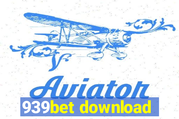 939bet download